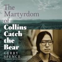 The_Martyrdom_of_Collins_Catch_the_Bear